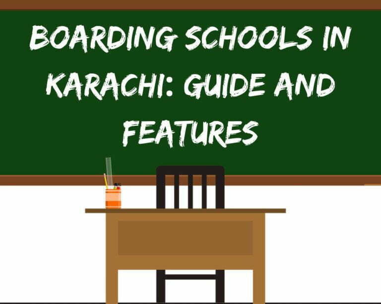 Boarding Schools in Karachi