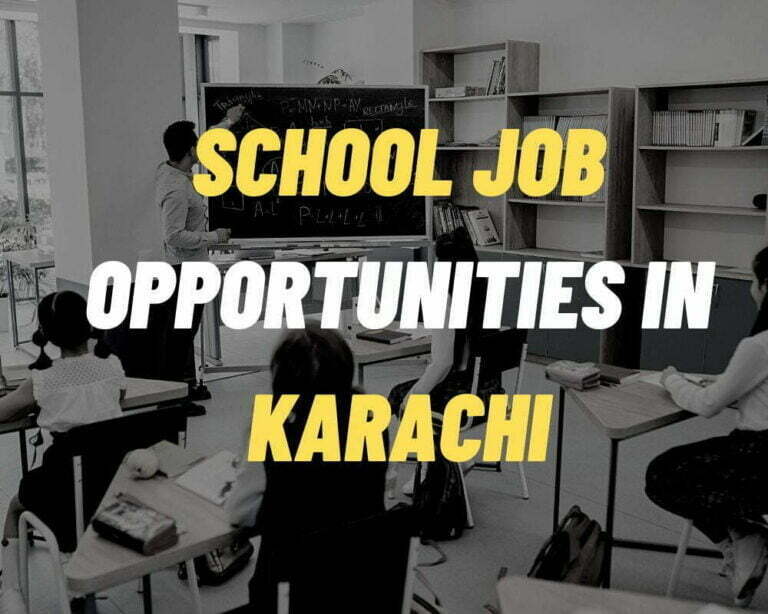 Job opportunities in Karachi schools
